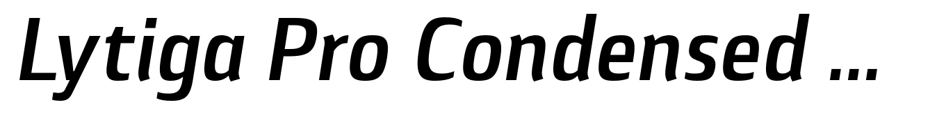 Lytiga Pro Condensed SemiBold Italic